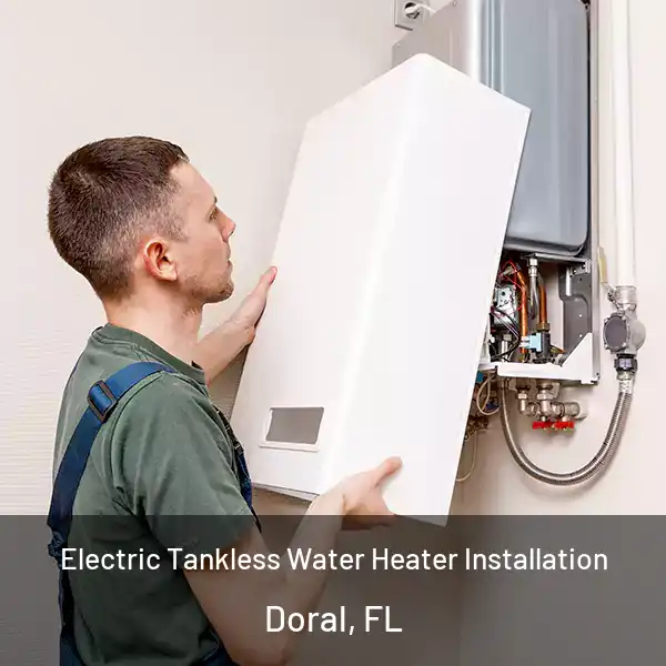  Electric Tankless Water Heater Installation Doral, FL