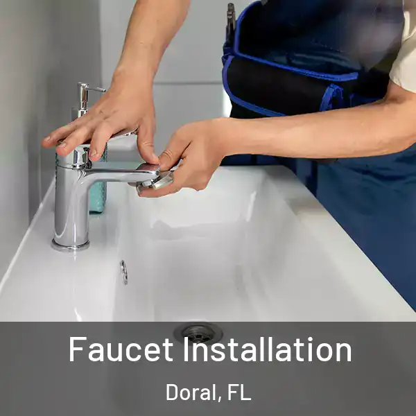  Faucet Installation Doral, FL