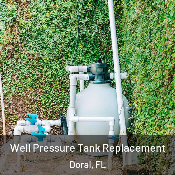  Well Pressure Tank Replacement Doral, FL